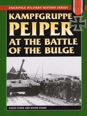 cover image of Kampfgruppe Peiper at the Battle of the Bulge